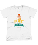 Happily Ever After - Women's Organic Graphic Tee